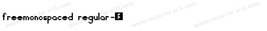 freemonospaced regular字体转换
